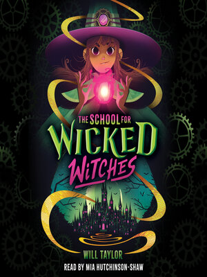 cover image of The School for Wicked Witches